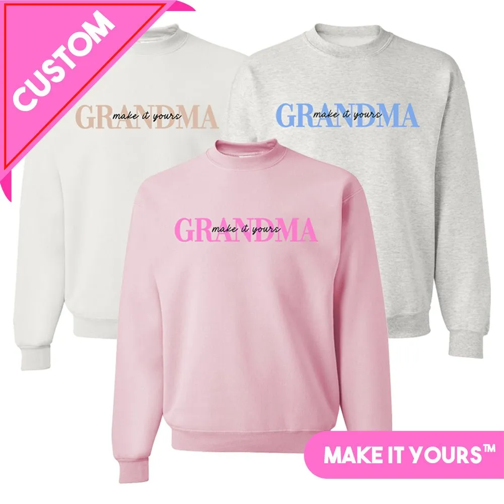 Make It Yours™ 'Grandma' Crewneck Sweatshirt