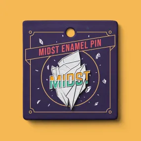 Midst Enamel Pin